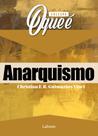 Livro - O que é Anarquismo