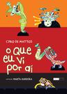 Livro - O que eu vi por aí