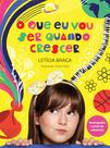 Livro - O que eu vou ser quando crescer