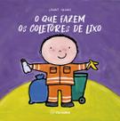 Livro - O que fazem os coletores de lixo