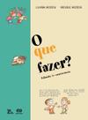 Livro - O que fazer?