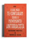 Livro - O que não te contaram sobre o movimento antirracista Livro - O que não te contaram sobre o movimento antirracista