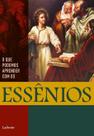 Livro - O que podemos aprender com os Essênios Livro - O que podemos aprender com os Essênios