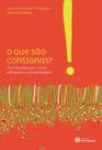 Livro - O que são consignas? Contribuições para o fazer pedagógico e psicopedagógico