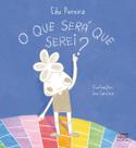Livro - O que será que serei?