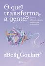 Livro - O que transforma a gente?