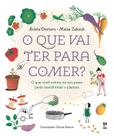 Livro - O que vai ter para comer?