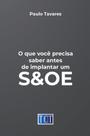 Livro - O que você precisa saber antes de implantar um S&OE Livro - O que você precisa saber antes de implantar um S&OE