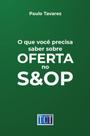 Livro - O que você precisa saber sobre oferta no S&OP