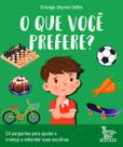 Livro - O que você prefere?