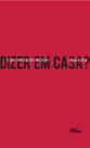 Livro - O que vou dizer em casa? Livro - O que vou dizer em casa?