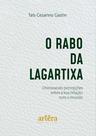 Livro - O Rabo da Lagartixa