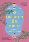 Livro - O rascunho do amor Livro - O rascunho do amor