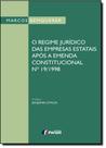 Livro - O regime jurídico das empresas estatais após a emenda constitucional n 19/1998