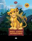 Livro - O Rei Leão: meu livro divertido