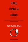 Livro - O rei, o pai e a morte
