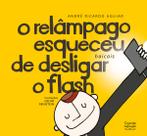 Livro - O relâmpago esqueceu de desligar o flash