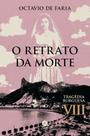 Livro - O retrato da morte - Tragédia burguesa, vol. VIII Livro - O retrato da morte - Tragédia burguesa, vol. VIII
