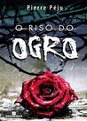 Livro - O riso do ogro Livro - O riso do ogro