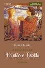 Livro - O romance de Tristão e Isolda Livro - O romance de Tristão e Isolda