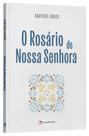 Livro - O Rosário de Nossa Senhora
