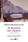 Livro - O rumor do tempo e Viagem à Armênia