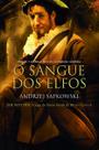 Livro - O sangue dos elfos - The Witcher - A saga do bruxo Geralt de Rívia