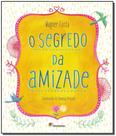 Livro - O segredo da amizade