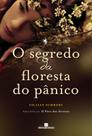 Livro - O segredo da floresta do pânico (Vol. 3 O povo das árvores) Livro - O segredo da floresta do pânico (Vol. 3 O povo das árvores)