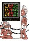 Livro - O segredo das tranças e outras histórias africanas