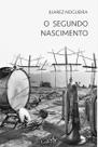 Livro - O Segundo Nascimento Livro - O Segundo Nascimento