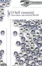 Livro - O self essencial Livro - O self essencial