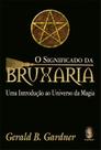 Livro - O significado da bruxaria