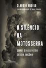 Livro - O silêncio da motosserra