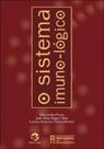 Livro - O sistema imuno-lógico Livro - O sistema imuno-lógico