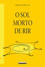 Livro - O sol morto de rir