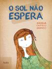 Livro - O Sol não espera