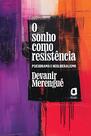 Livro - O sonho como resistência Livro - O sonho como resistência