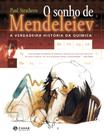 Livro - O sonho de Mendeleiev Livro - O sonho de Mendeleiev