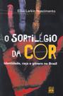 Livro - O sortilégio da cor Livro - O sortilégio da cor