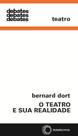 Livro - O teatro e sua realidade Livro - O teatro e sua realidade