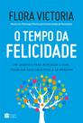 Livro - O tempo da felicidade Livro - O tempo da felicidade