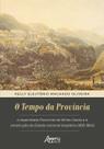Livro - O tempo da província Livro - O tempo da província