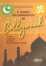 Livro - O Terror Melodramático de Bollywood a Índia Imaginada no Filme Mission Kashmir (2000) Livro - O Terror Melodramático de Bollywood a Índia Imaginada no Filme Mission Kashmir (2000)