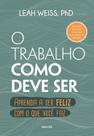Livro - O trabalho como deve ser