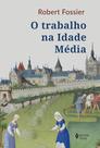 Livro - O trabalho na Idade Média