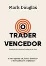Livro - O trader vencedor Livro - O trader vencedor