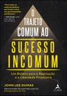 Livro - O trajeto comum ao sucesso incomum