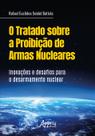 Livro - O Tratado sobre a Proibição de Armas Nucleares