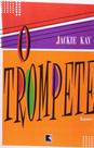 Livro O Trompete - Jackie Kay